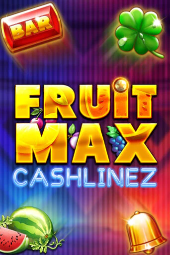 FruitMax: Cashlinez бесплатно онлайн | Вулкан Vegas без денег