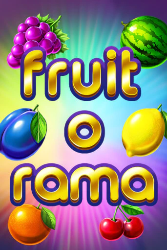 Fruit O Rama бесплатно онлайн | Вулкан Vegas без денег