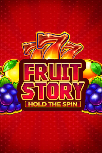 Fruit Story: Hold the Spin бесплатно онлайн | Вулкан Vegas без денег