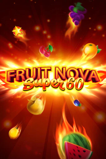 Fruit Super Nova 60 бесплатно онлайн | Вулкан Vegas без денег