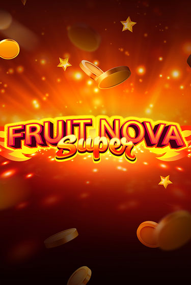 Fruit Super Nova бесплатно онлайн | Вулкан Vegas без денег