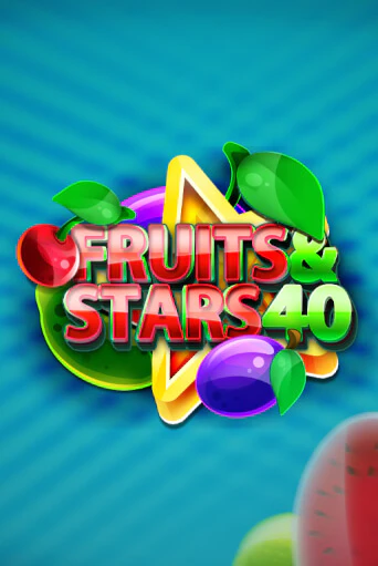 Fruits and Stars 40 бесплатно онлайн | Вулкан Vegas без денег