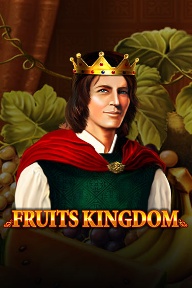 Fruits Kingdom бесплатно онлайн | Вулкан Vegas без денег