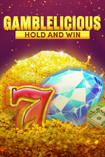 Gamblelicious Hold and Win бесплатно онлайн | Вулкан Vegas без денег