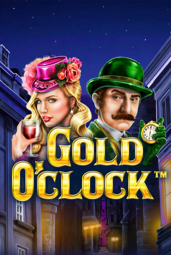 Gold O'Clock бесплатно онлайн | Вулкан Vegas без денег