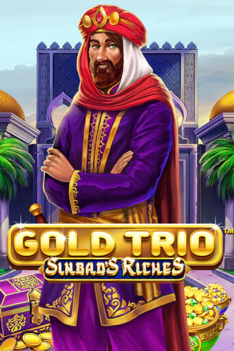 Gold Trio: Sinbad's Riches бесплатно онлайн | Вулкан Vegas без денег