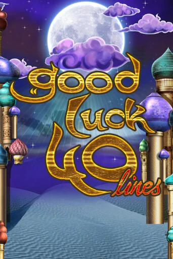 Good Luck 40 бесплатно онлайн | Вулкан Vegas без денег