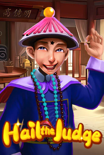 Hail the Judge бесплатно онлайн | Вулкан Vegas без денег