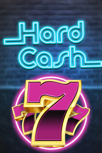 Hard Cash бесплатно онлайн | Вулкан Vegas без денег