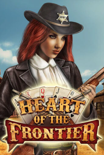 Heart of the Frontier бесплатно онлайн | Вулкан Vegas без денег
