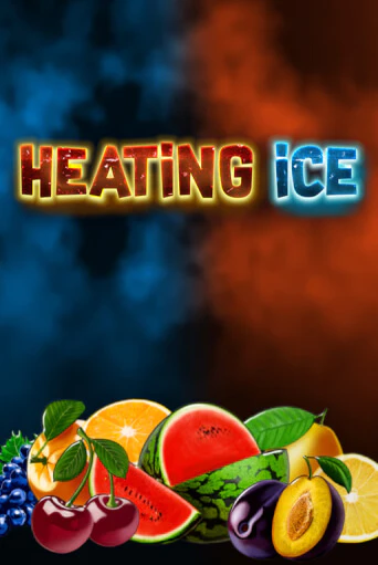Heating Ice бесплатно онлайн | Вулкан Vegas без денег