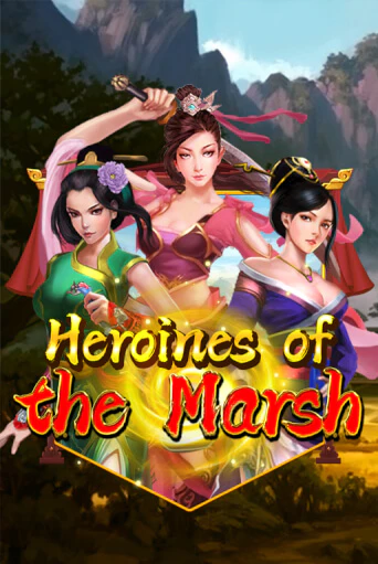 Heroines Of The Marsh бесплатно онлайн | Вулкан Vegas без денег