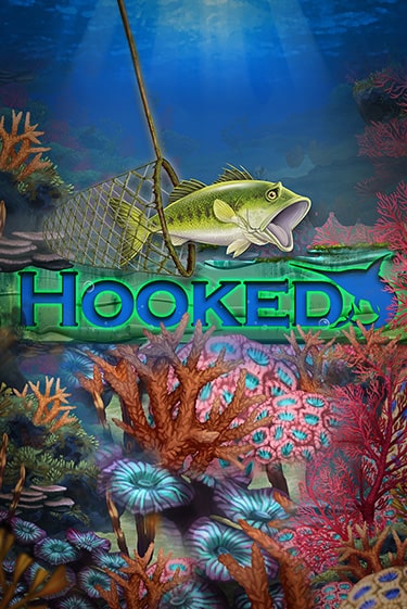 Hooked бесплатно онлайн | Вулкан Vegas без денег