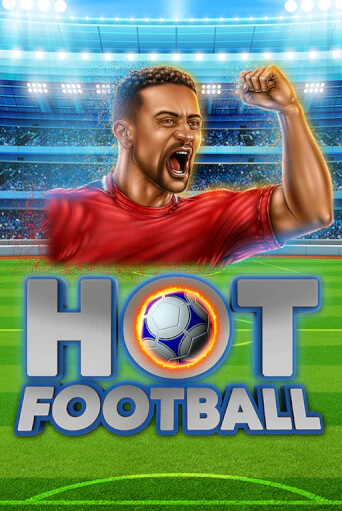 Hot Football бесплатно онлайн | Вулкан Vegas без денег