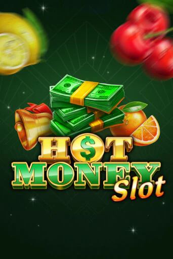 Hot Money Slot бесплатно онлайн | Вулкан Vegas без денег