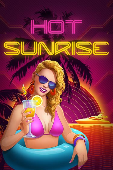 Hot Sunrise™ бесплатно онлайн | Вулкан Vegas без денег