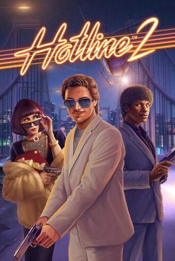 Hotline 2 бесплатно онлайн | Вулкан Vegas без денег