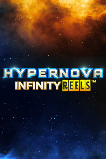 Hypernova Infinity Reels бесплатно онлайн | Вулкан Vegas без денег