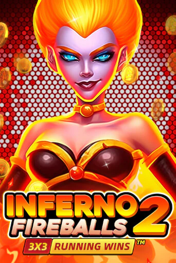 Inferno Fireballs 2: Running Wins бесплатно онлайн | Вулкан Vegas без денег
