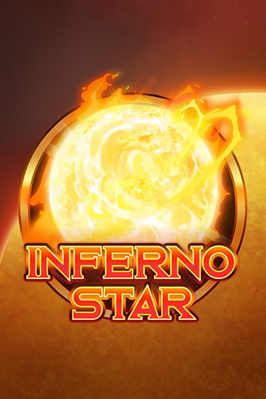 Inferno Star бесплатно онлайн | Вулкан Vegas без денег