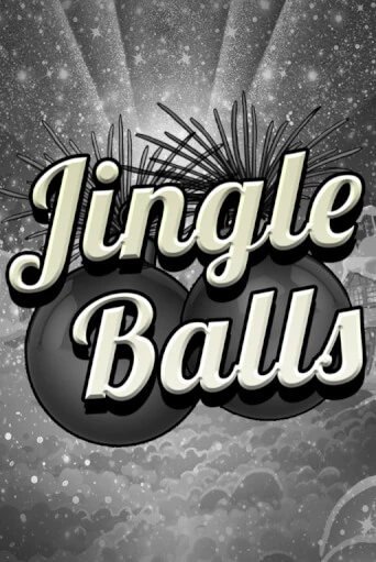 Jingle Balls бесплатно онлайн | Вулкан Vegas без денег
