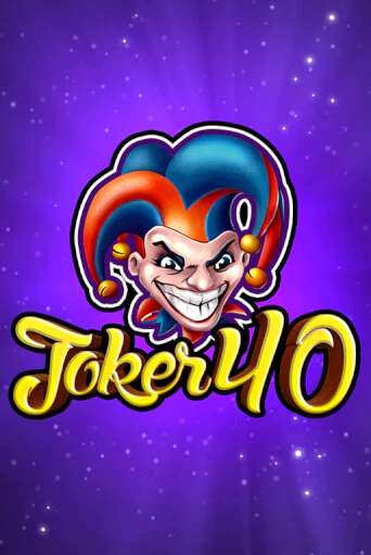 Joker 40 бесплатно онлайн | Вулкан Vegas без денег