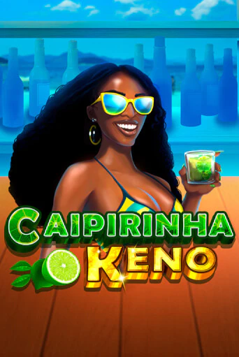 Caipirinha Keno бесплатно онлайн | Вулкан Vegas без денег