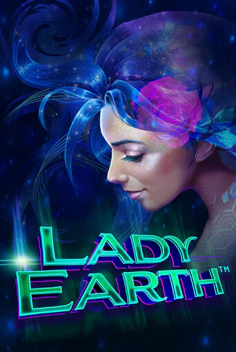 Lady Earth бесплатно онлайн | Вулкан Vegas без денег
