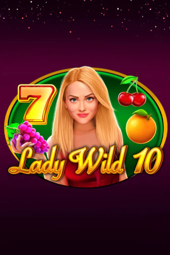 Lady Wild 10 бесплатно онлайн | Вулкан Vegas без денег