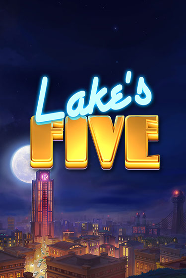 Lake's Five бесплатно онлайн | Вулкан Vegas без денег