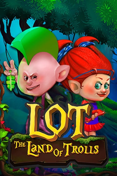 LOT Land Of Trolls бесплатно онлайн | Вулкан Vegas без денег