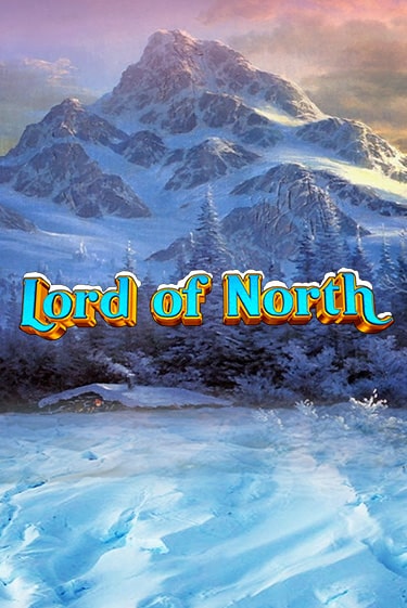 Lord Of North бесплатно онлайн | Вулкан Vegas без денег