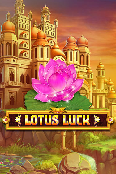 Lotus Luck бесплатно онлайн | Вулкан Vegas без денег