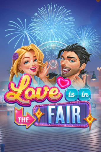 Love is in the Fair бесплатно онлайн | Вулкан Vegas без денег
