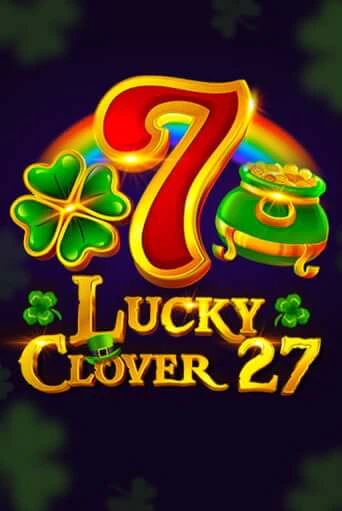 Lucky Clover 27 бесплатно онлайн | Вулкан Vegas без денег