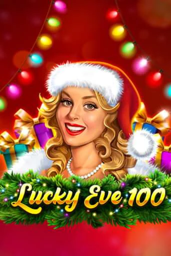 Lucky Eve 100 бесплатно онлайн | Вулкан Vegas без денег