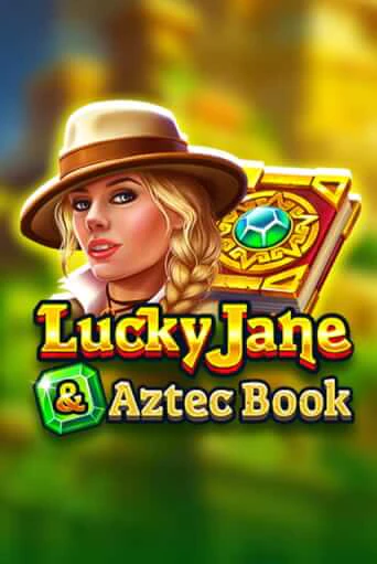 Lucky Jane & Aztec Book бесплатно онлайн | Вулкан Vegas без денег