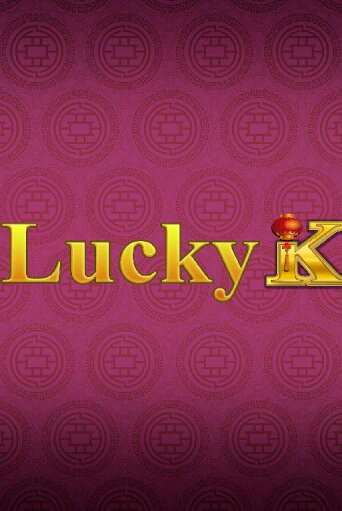 Lucky K бесплатно онлайн | Вулкан Vegas без денег