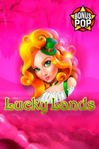 Lucky Lands бесплатно онлайн | Вулкан Vegas без денег