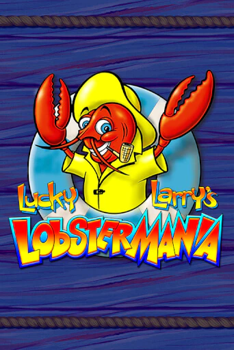 Lucky Larry's Lobstermania бесплатно онлайн | Вулкан Vegas без денег