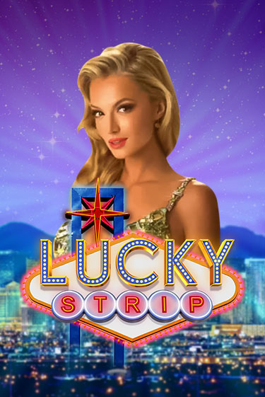 Lucky Strip бесплатно онлайн | Вулкан Vegas без денег