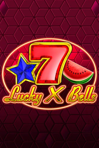 Lucky X Bells бесплатно онлайн | Вулкан Vegas без денег