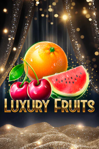 Luxury Fruits бесплатно онлайн | Вулкан Vegas без денег