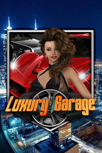 Luxury Garage бесплатно онлайн | Вулкан Vegas без денег