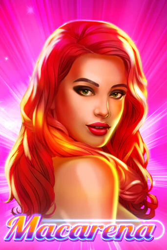 Macarena бесплатно онлайн | Вулкан Vegas без денег