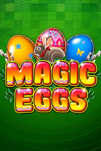 Magic Eggs бесплатно онлайн | Вулкан Vegas без денег