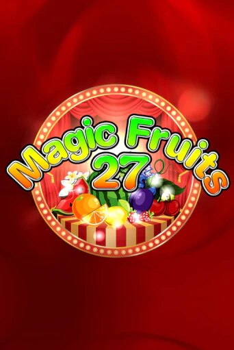 Magic Fruits 27 бесплатно онлайн | Вулкан Vegas без денег