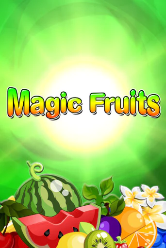 Magic Fruits бесплатно онлайн | Вулкан Vegas без денег