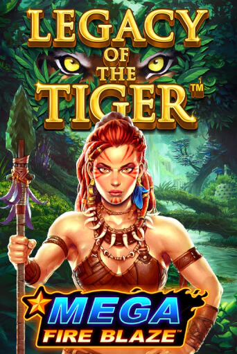 Mega Fire Blaze Jackpots Legacy of the Tiger бесплатно онлайн | Вулкан Vegas без денег