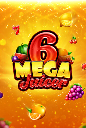 Mega Juicer 6 бесплатно онлайн | Вулкан Vegas без денег